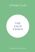 Cover: A Pocket Coach: The Calm Coach - Michael O'Mara Books Ltd