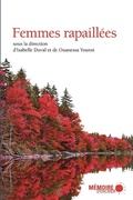 Cover: Femmes rapaillees - Memoire d'Encrier