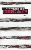 Cover: Ecorchees vivantes - Memoire d'Encrier