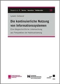 Cover: Die kontinuierliche Nutzung von Informationssystemen - Kassel University Press