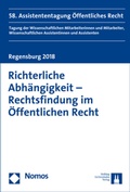 Cover: Richterliche Abh&auml;ngigkeit - Rechtsfindung im &Ouml;ffentlichen Recht - Nomos