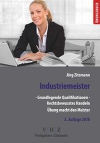 Abbildung von: Industriemeister - Grundlegende Qualifikationen - Band 1 - Rechtsbewusstes Handeln - Mission: Weiterbildung. GmbH