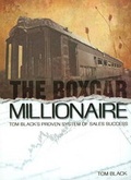 Cover: Boxcar Millionaire - Tom Black Center for Selling