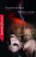 Cover: Tempestad de deseo - Fantas&iacute;as virtuales - Harlequin, una divisi&oacute;n de HarperCollins Ib&eacute;rica, S.A.