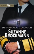 Cover: Desafiando las normas - Harlequin, una divisi&oacute;n de HarperCollins Ib&eacute;rica, S.A.