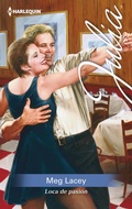 Cover: Loca de pasi&oacute;n - Harlequin, una divisi&oacute;n de HarperCollins Ib&eacute;rica, S.A.
