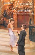 Cover: Una herencia para compartir - Harlequin, una divisi&oacute;n de HarperCollins Ib&eacute;rica, S.A.