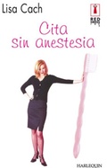 Cover: Cita sin anestesia - Harlequin, una divisi&oacute;n de HarperCollins Ib&eacute;rica, S.A.