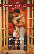 Cover: Uma paix&atilde;o intensa - Harlequin, uma divis&atilde;o de HarperCollins Ib&eacute;rica, S.A.