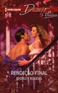 Cover: Rendi&ccedil;&atilde;o final - Harlequin, uma divis&atilde;o de HarperCollins Ib&eacute;rica, S.A.