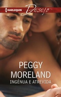 Cover: Ing&eacute;nua e atrevida - Harlequin, uma divis&atilde;o de HarperCollins Ib&eacute;rica, S.A.