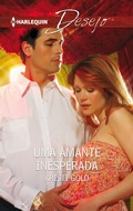 Cover: Uma amante inesperada - Harlequin, uma divis&atilde;o de HarperCollins Ib&eacute;rica, S.A.