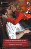 Cover: Simplemente b&eacute;same - Harlequin, una divisi&oacute;n de HarperCollins Ib&eacute;rica, S.A.