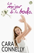 Cover: Lo mejor de la boda - Harlequin, una divisi&oacute;n de HarperCollins Ib&eacute;rica, S.A.