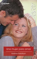Cover: Una mujer para amar - Harlequin, una divisi&oacute;n de HarperCollins Ib&eacute;rica, S.A.
