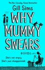 Cover: Why Mummy Swears - HarperCollins