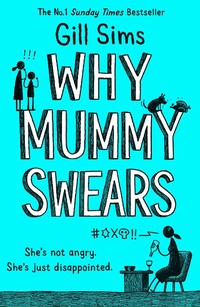 Enlarge image Cover: Why Mummy Swears - HarperCollins