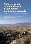 Cover: Archaeology and Urban Settlement in Late Roman and Byzantine Anatolia - Cambridge University Press
