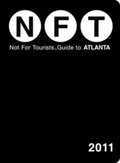 Cover: Atlanta Not for Tourists 2011 - Not for Tourists