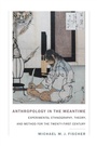 Cover: Anthropology in the Meantime - De Gruyter