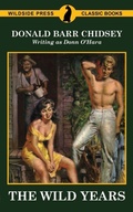 Cover: The Wild Years - Wildside Press