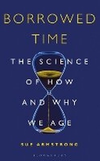 Enlarge image Cover: Borrowed Time - Bloomsbury Sigma