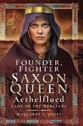 Bild: Founder, Fighter, Saxon Queen - Pen & Sword History
