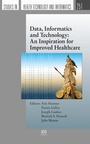 Cover: Data, Informatics and Technology: An Inspiration for Improved Healthcare - IOS Press,US