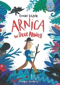 Cover: Arnica the Duck Princess - Pushkin Children's Books