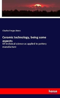 Enlarge image Cover: Ceramic technology, being some aspects - Hansebooks