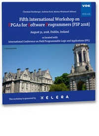 Abbildung von: Fifth International Workshop on FPGAs for Software Programmers (FSP 2018) - VDE Verlag