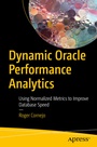 Cover: Dynamic Oracle Performance Analytics - APress