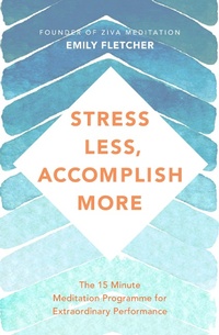 Enlarge image Cover: Stress Less, Accomplish More - Bluebird