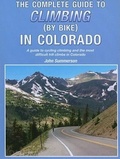 Cover: The Complete Guide to Climbing (by Bike) in Colorado - Extreme Press