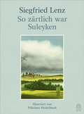 Cover: So z&auml;rtlich war Suleyken - Hoffmann & Campe