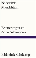 Cover: Erinnerungen an Anna Achmatowa - Suhrkamp