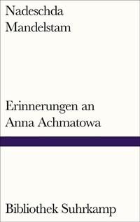 Abbildung von: Erinnerungen an Anna Achmatowa - Suhrkamp