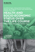Cover: Health and socio-economic status over the life course - De Gruyter Oldenbourg