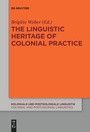 Cover: The Linguistic Heritage of Colonial Practice - De Gruyter