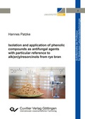 Cover: Isolation and application of phenolic compounds as antifungal agents with particular reference to alk(en)ylresorcinols from rye bran (Band 4) - Cuvillier Verlag