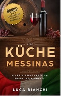 Enlarge image Cover: Die Küche Messinas - BoD - Books on Demand