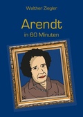 Cover: Arendt in 60 Minuten - BoD - Books on Demand