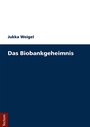 Cover: Das Biobankengeheimnis - Tectum Wissenschaftsverlag