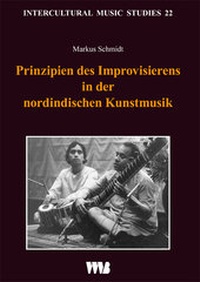 Abbildung von: Prinzipien des Improvisierens in der nordindischen Kunstmusik - VWB-Verlag