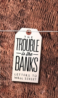 Enlarge image Cover: The Trouble is the Banks - N+1 Books