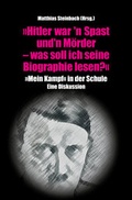 Cover: "Hitler war'n Spast und 'n M&ouml;rder. Was soll ich seine Biographie lesen?" - Einert & Krink UG (haftungsbeschr&auml;nkt)