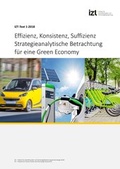 Cover: Effizienz, Konsistenz, Suffizienz - IZT - Institut f&uuml;r Zukunftsstudien und Technologiebewertung gGmbH