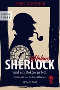 Cover: Sherlock Holmes und ein Doktor in Not - hockebooks