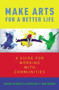 Abbildung von: Make Arts for a Better Life - OUP eBook