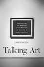 Cover: Talking Art - University of Chicago Press